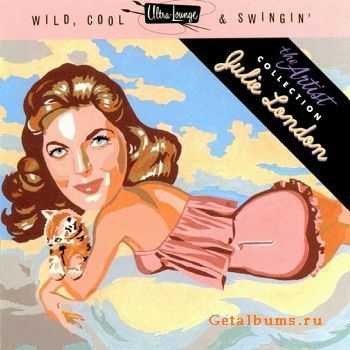 Julie London - Ultra-Lounge Wild, Cool & Swingin' (1999)