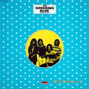 Shocking Blue - Perfect (1971)