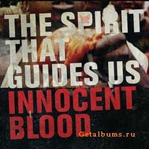 The Spirit That Guides Us - Innocent Blood (2011)