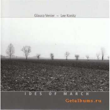 Glauco Venier, Lee Konitz - Ides of March (2001)