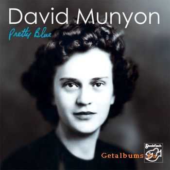 David Munyon - Pretty Blue (2011)