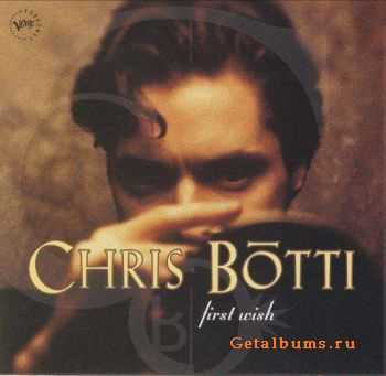 Chris Botti - First wish (1995)