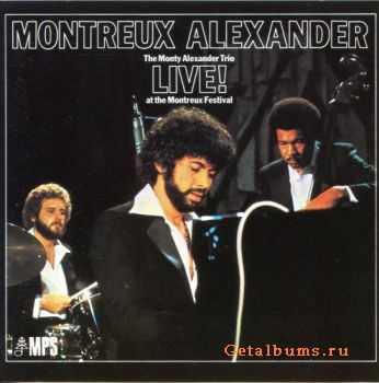 Monty Alexander Trio - Live! At The Montreux Festival (1977)