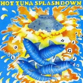 Hot Tuna - Splashdown (1984)