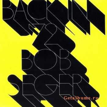 Bob Seger - Back in '72 (1973)