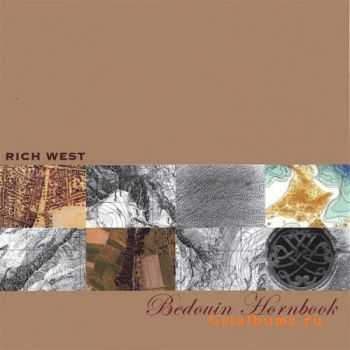 Rich West - Bedouin Hornbook (2004)