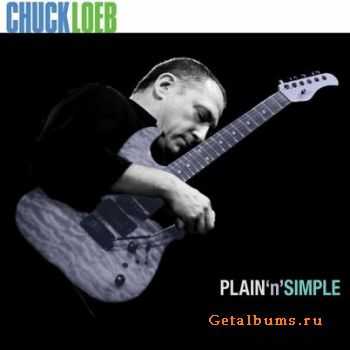 Chuck Loeb - Plain N' Simple (2011)