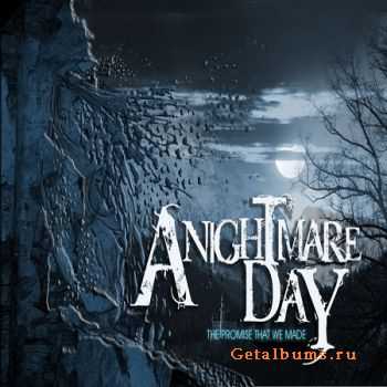 A Nightmare Day- Promises That We Made [EP] (2011)