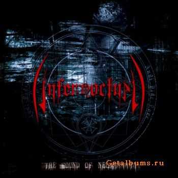 Infernoctum - The Sound of Negativity - Demo - 2011