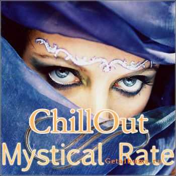 VA - Chill Out Mystical Rate (2011)