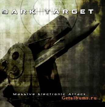 VA - Dark Target: Massive Electronic Attack (2CD) (2011)