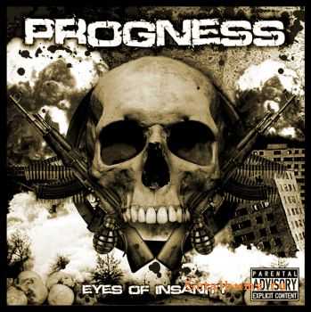 Progness - Eyes Of Insanity (2011)