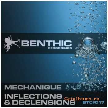 Mechanique - Inflections & Declensions (2011)