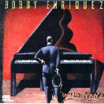 Bobby Enriquez - Wild Piano (1987)