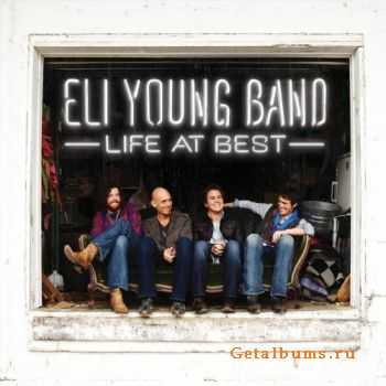 Eli Young Band - Life at Best (2011)