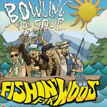 Bowling For Soup - Fishin' for woos (2011)