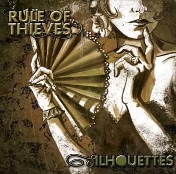 Rule Of Thieves - Silhouettes (EP) (2011)