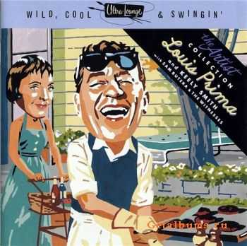 Louis Prima - Ultra-Lounge Wild, Cool & Swingin' (1999)