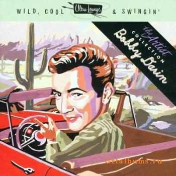 Bobby Darin - Ultra Lounge Wild, Cool & Swingin' (1999)