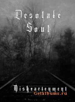 Desolate Soul - Disheartenment (2010)