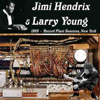 Jimi Hendrix & Larry Young - Record Plant Sessions (1969)