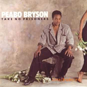 Peabo Bryson - Take No Prisoners (1985)