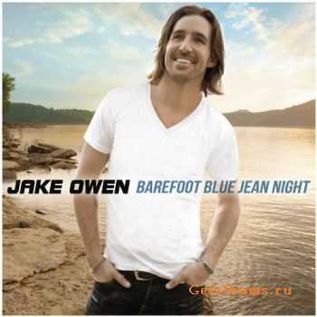 Jake Owen - Barefoot Blue Jean Night (2011)