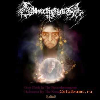 Misticism  - Goat Flesh In The Necrodemonicum Holocaust By The Name Of My Lord Belial (EP) (2011)