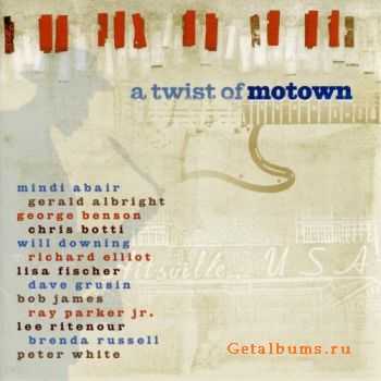 VA - A Twist of Motown (Lee Ritenour) (2003)