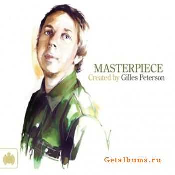 Gilles Peterson - Masterpiece Created By Gilles Peterson (2011) FLAC/ MP3