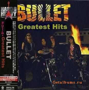 Bullet - Greates Hits (2011)