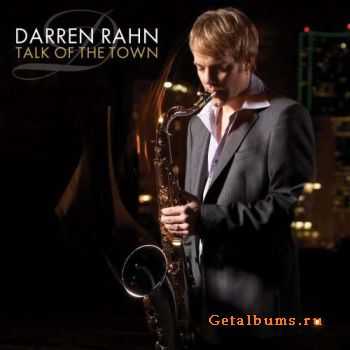 Darren Rahn - Talk of the Town (2009)