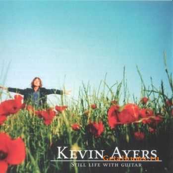 Kevin  Ayers - Still Life With Guitar (1992)