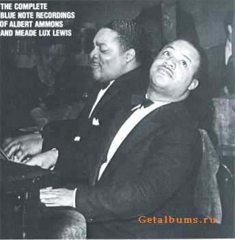 Albert Ammons & Meade Lux Lewis  The Complete Blue Note Recordings Of Albert Ammons And Meade Lux Lewis (1989)