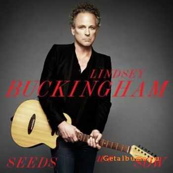 Lindsey Buckingham - Seeds We Sow (2011)