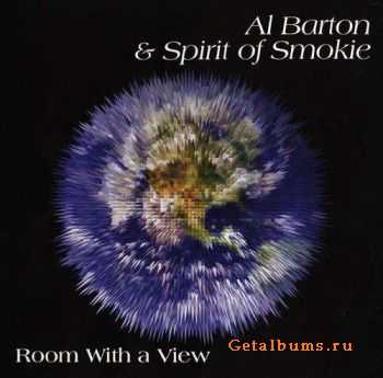 Al Barton & Spirit Of Smokie - Room with a view (2011) Al Barton & Spirit Of Smokie - Room with a view (2011)