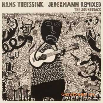 Hans Theessink - Jedermann Remixed (2011) Hans Theessink - Jedermann Remixed (2011)
