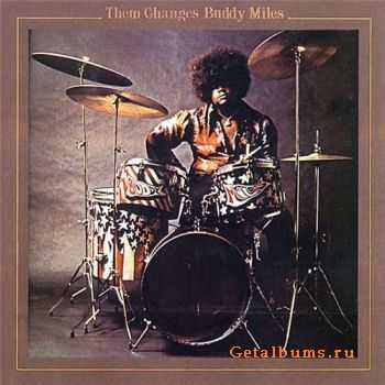 Buddy Miles - Them Changes - 1970 (2003)