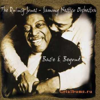 Quincy Jones & Sammy Nestico Orchestra  Basie & Beyond (2000)