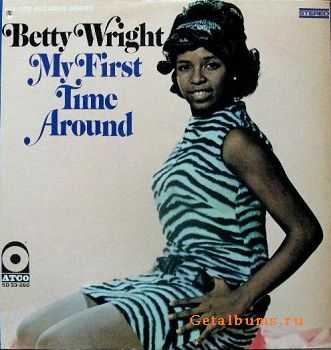 Betty Wright - My First Time Around (1968)