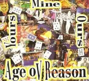 Age ov Reason - Yours Mine And Ours  (2007)