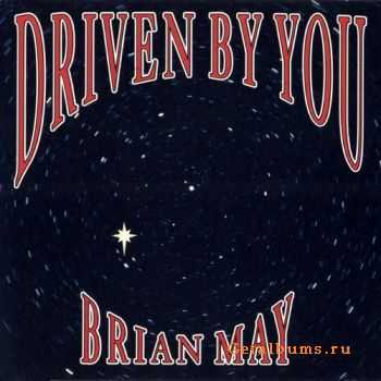 Brian May - Driven By You (Single) (1991)