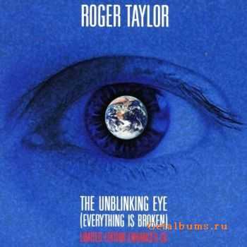 Roger Taylor - The Unblinking Eye (Everything is Broken) (Single) (2009)