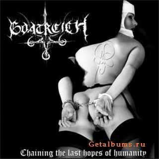 Goatreich 666 - Chaining The Last Hopes of Humanity (2003)