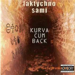 Фактично Самі - Kurva Cum Back (instrumental) (2004) Фактично Самі - Kurva Cum Back (instrumental) (2004)