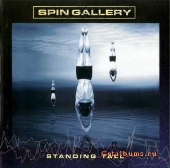 Spin Gallery - Standing Tall (2004 )