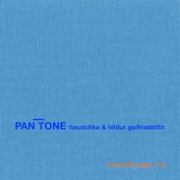 Hauschka & Hildur Gudnadottir - Pan Tone (2011)