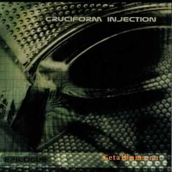 Cruciform Injection - Epilogue  (2004)