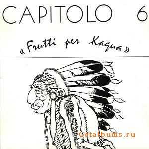 Capitolo 6 - Frutti per Kagua (1972)