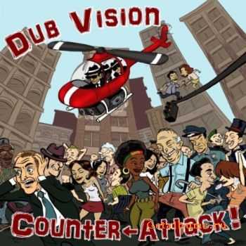 Dub Vision - Counter Attack (2011)